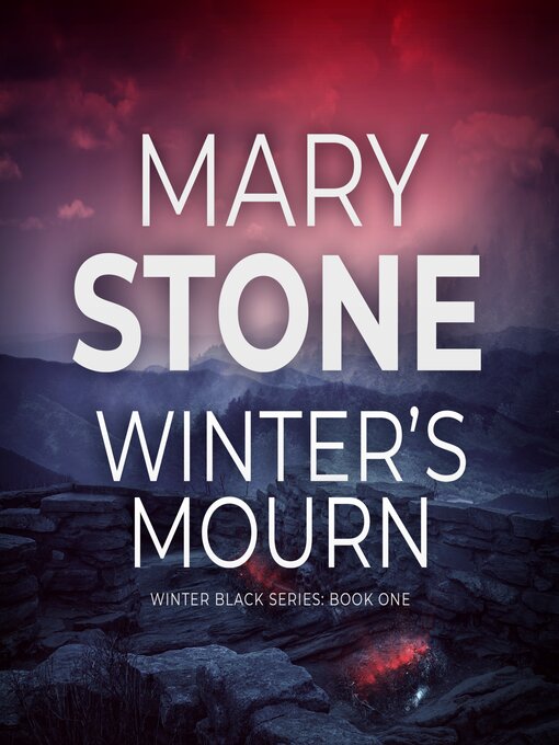 Title details for Winter's Mourn by Mary Stone - Wait list